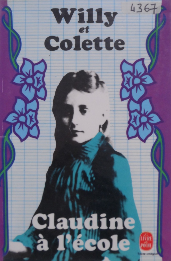 Claudine à l'école de Colette Claudine à l'école de Colette