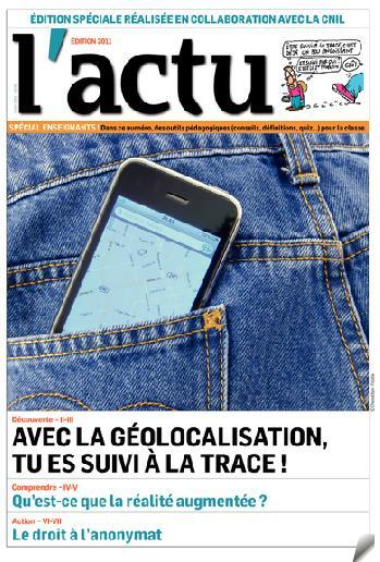 Avec la Géolocalisation t'es suivi à la trace ! Avec la Géolocalisation t'es suivi à la trace !